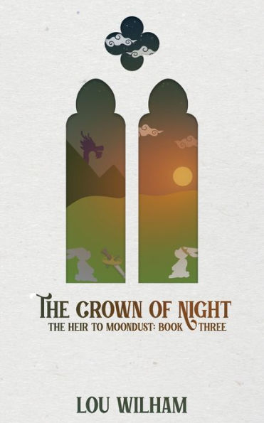 The Crown of Night: Heir to Moondust: Book Three