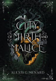 Textbook free download City of Mirth and Malice by Alexis L Menard 9781958673843 CHM DJVU (English Edition)