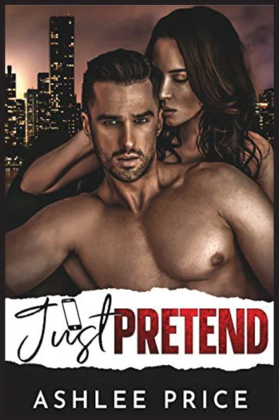 Just Pretend: An Enemies to Lovers Second Chance Romance