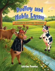 Title: Dudley and Mable Lynn: A Lesson in Adapting to Change:, Author: Catrina Fuentes
