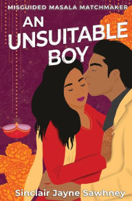 Title: An Unsuitable Boy, Author: Sinclair Jayne Sawhney