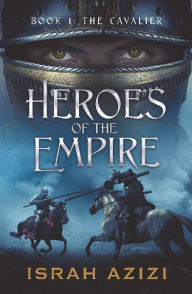 Heroes of the Empire Book 1: The Cavalier: