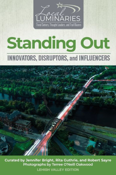 Standing Out: Innovators, Disruptors, and Influencers