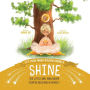 Let Your Inner Golden Sparkle Shine: The Little Girl Who Never Stopped Believing in Herself