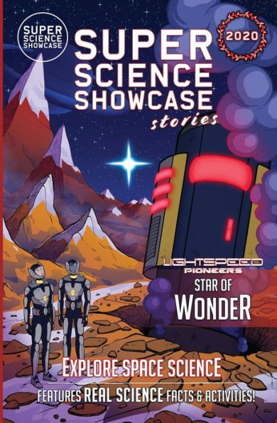 Star of Wonder: LightSpeed Pioneers (Super Science Showcase Christmas Stories #3)