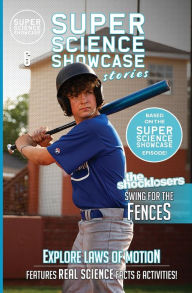Title: The Shocklosers Swing for the Fences: The Shocklosers (Super Science Showcase Stories #6), Author: Wilson Toney