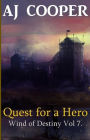 Quest for a Hero