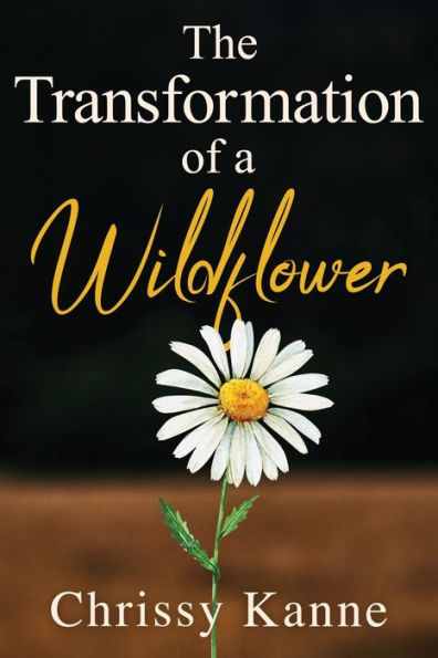 The Transformation of a Wildflower