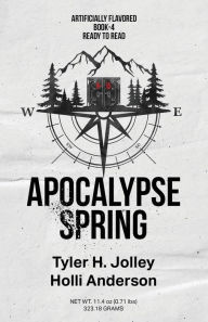 Title: Apocalypse Spring, Author: Tyler H Jolley
