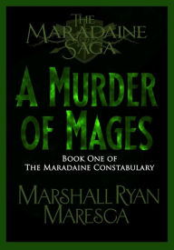 Android ebook download pdf A Murder of Mages by Marshall Ryan Maresca