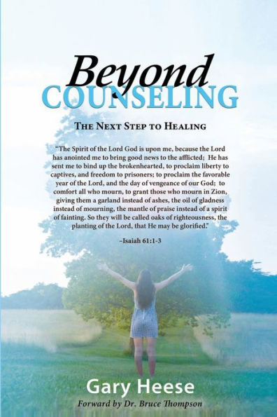 Beyond Counseling: The Next Step to Healing