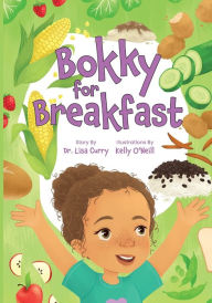 Online free pdf books for download Bokky for Breakfast PDF RTF PDB in English by Lisa Curry, Kelly O'Neill 9781958754917