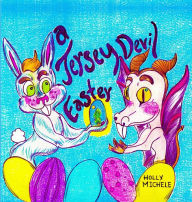Title: A Jersey Devil Easter, Author: Holly Michele