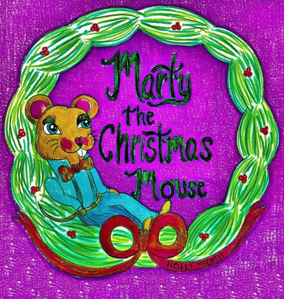 Marty the Christmas Mouse