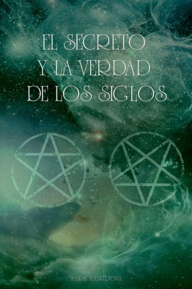 El Secreto y la Verdad de los Siglos
