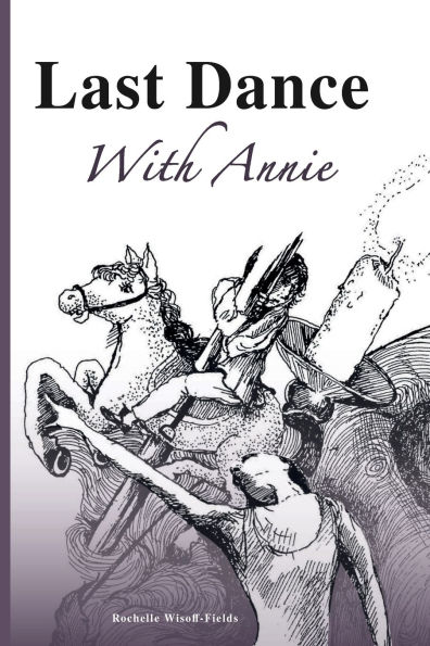 Last Dance With Annie