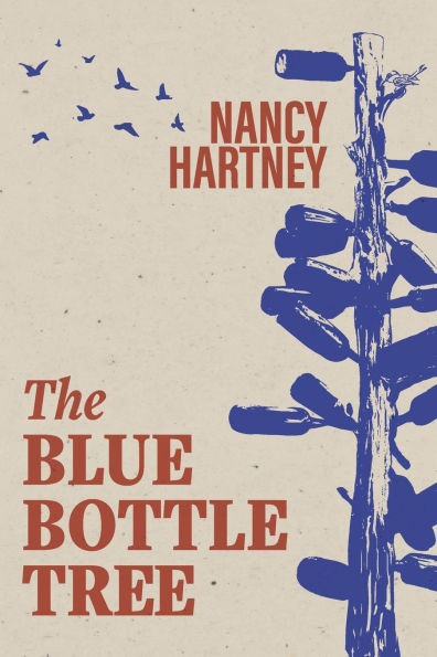 The Blue Bottle Tree