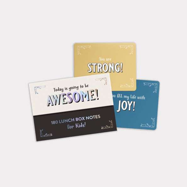 Lunch Box Notes for Kids: Short and Sweet Inspirational Messages to Share with Your Child Each School Day