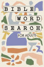 Bible Word Search for Adults (Large Print): A Modern Bible-Themed Word Search Activity Book to Strengthen Your Faith