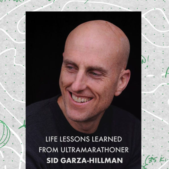 Ultrarunning for Normal People: Life Lessons Learned On and Off the Trail