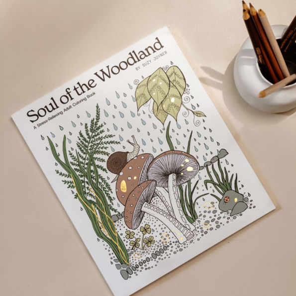 Soul of the Woodland: A Stress Relieving Adult Coloring Book