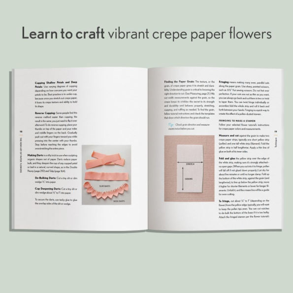 The New Art of Paper Flowers: Complete Guide to Crafting Gorgeous Crepe Flowers