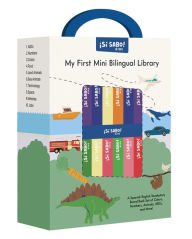 Title: My First Mini Bilingual Library: A Spanish-English Vocabulary Board Book Set of Colors, Numbers, Animals, ABCs, and More, Author: Mike Alfaro