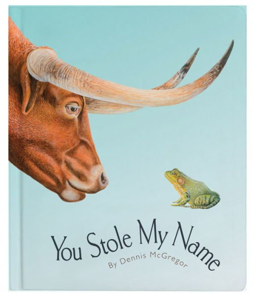 You Stole My Name: The Curious Case of Animals with Shared Names (Board Book)