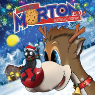 Ebooks forum download The Adventures of Morton The Fly - Morton Saves Christmas 9781958806067