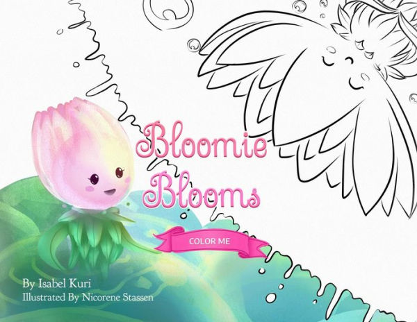 Bloomie Blooms: Color Me Story