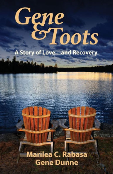 Gene & Toots: A Story of Love...and Recovery
