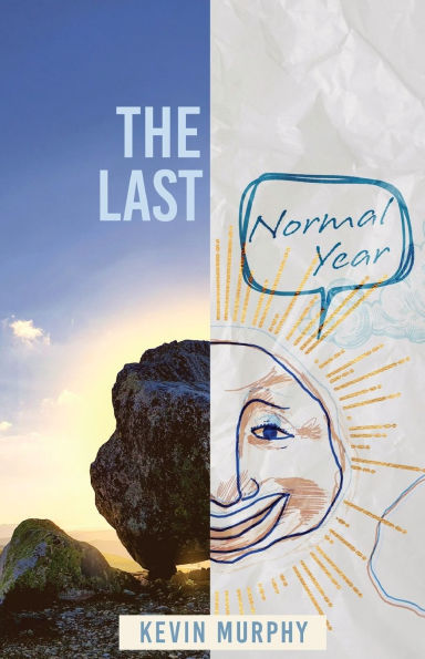 The Last Normal Year: Poems by Kevin Murphy