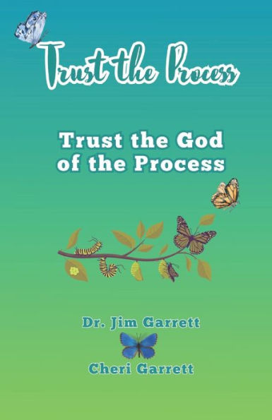 Trust the Process: Trust the God of the Process