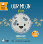 Our Moon - Cantonese: A Bilingual Book in English and Cantonese with Traditional Characters and Jyutping