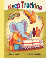 Title: Keep Trucking, Author: Raven Howell