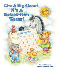Download google books to pdf format Give a Big Cheer! It's a Brand-New Year! by Martha Freeman Glass ePub (English literature)