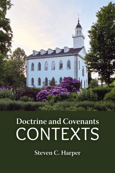 Doctrine and Covenants Contexts