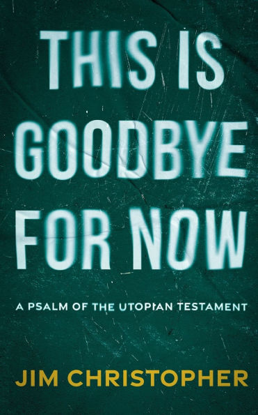 This is Goodbye for Now