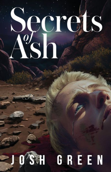 Secrets of Ash: A Novel War, Brotherhood, and Going Home Again