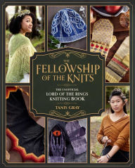 Free downloads of audio books for mp3 The Fellowship of the Knits: Lord of the Rings: The Unofficial Knitting Book