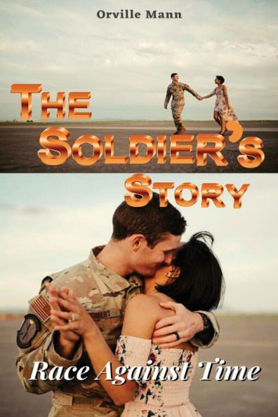 The Soldier's Story: Race Against Time