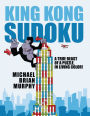 King Kong Sudoku: A True Beast of a Puzzle, in Living Color!