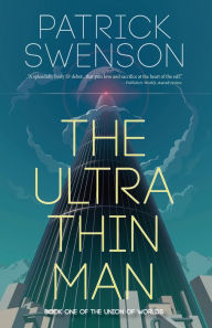 Title: The Ultra Thin Man, Author: Patrick Swenson
