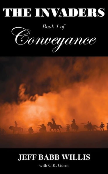 The Invaders: Book One of Conveyance