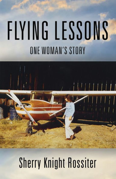 Flying Lessons: One Woman's Story
