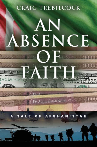 An Absence of Faith: A Tale Afghanistan