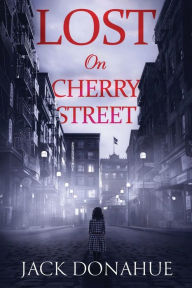 Free download books online pdf Lost on Cherry Street in English 9781958901885