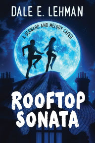 Free epub ebook downloads Rooftop Sonata 9781958906101