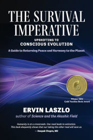 Book store download The Survival Imperative: Upshifting to Conscious Evolution 9781958921173 in English 