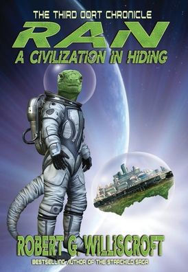 RAN: A Civilization in Hiding: The Third Oort Chronicle